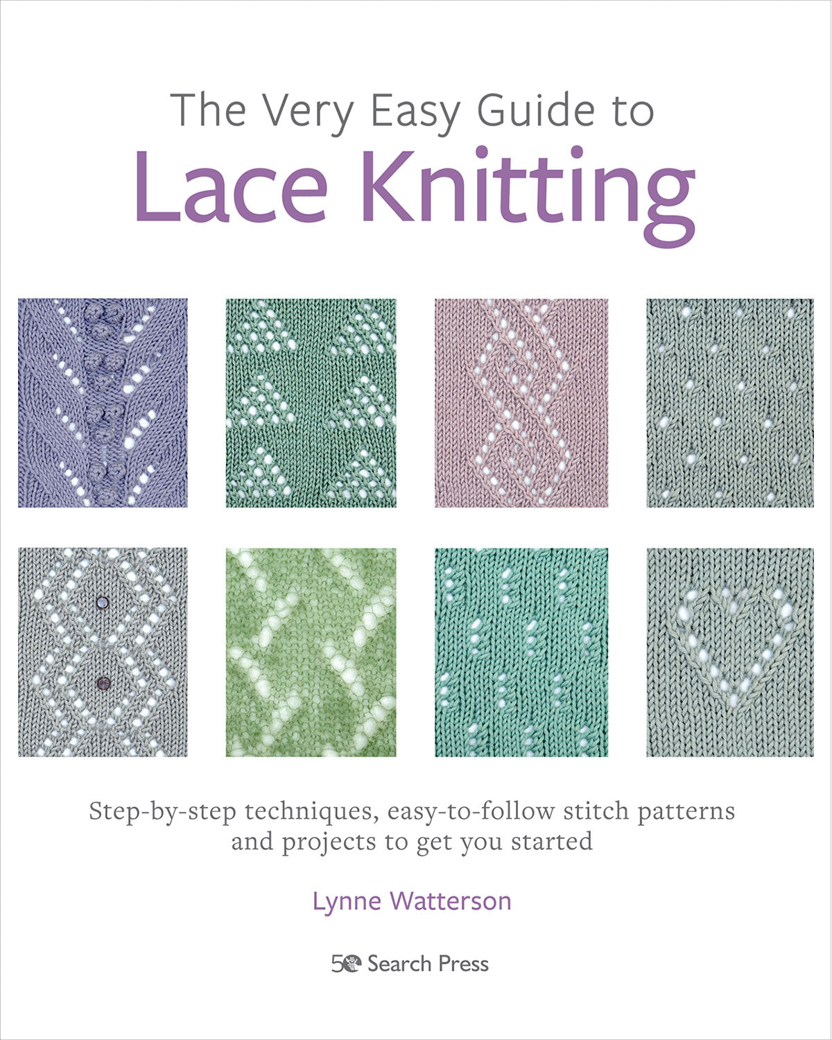 The Very Easy Guide to Lace Knitting